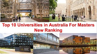 Top 10 UNIVERSITIES IN AUSTRALIA FOR MASTERS  New Ranking