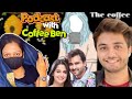 Coffee Ben 👹 ne khole saare RAAZ | Kyu  lagti hai isko mirchi🌶️ | Part 2 #vlog #podcast #roast