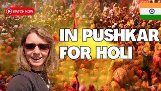 India Travel Vlog - Pushkar during Holi Festival 2023 - foreigners in India