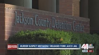 Murder suspect mistakenly released from Jackson County Jail