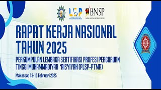 PEMBUKAAN RAKERNAS PERKUMPULAN LSP PTMA TAHUN 2025