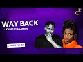 Khaid Ft Olamide - Way Back (Lyrics)