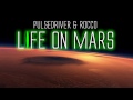 pulsedriver u0026 rocco life on mars