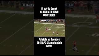 Brady to Gronk, 4th Down Conversion in 2015 AFC championship #nfl #nflhighlights #sports #patriots