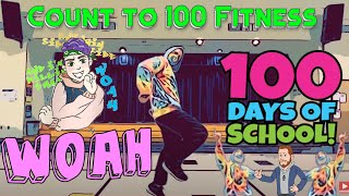 Count to 100 Fitness [WOAH Dance Workout with PhonicsMan]