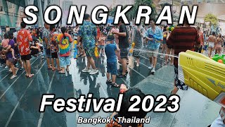 SONGKRAN FESTIVAL 2023 , BKK water war !!!