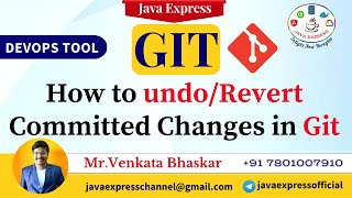 Git Tutorial 14 : Undoing/Reverting code changes in GIT @JavaExpress​
