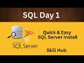 Install SQL Server: Complete Step-by-Step Guide for Beginners || Day 1