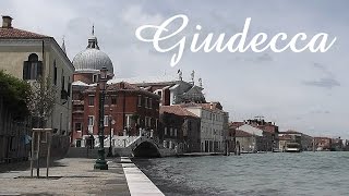 VENICE: Giudecca island, sightseeing