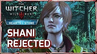 Witcher 3: Geralt Rejects Shani after Kissing Her (Hearts of Stone)