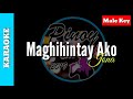 Maghihintay Ako by Jona ( Karaoke : Male Key)