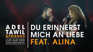 Adel Tawil feat. Alina "Du erinnerst mich an Liebe" (Live aus der Wuhlheide Berlin)