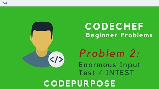 Problem 2: Enormous Input Test / INTEST | CodeChef Beginner C++