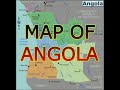 MAP OF ANGOLA