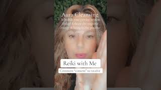 Aura Cleansing- Reiki with Ne