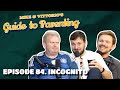 84. Incognito (with Raymond Mearns) - Mike & Vittorio's Guide to Parenting