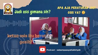 APA SIH ITU KETUA OSIS🤔🤔??? PojokOsis Podcast #5