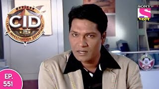 CID - सी आ डी - Episode 551 - 31st October, 2017