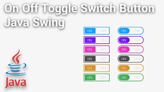Java Swing - How to Create Toggle Switch Button On Off with Animation