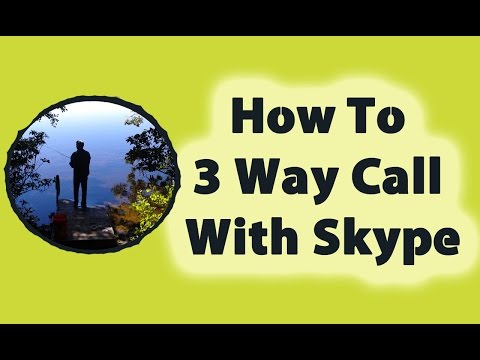 How To 3 Way Call With Skype How To 3 Way Call With Skype