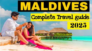 MALDIVES Tour Plan | BEST MALDIVES Travel Guide | MALDIVES Tour Budget | How to PLAN MALDIVES TRIP