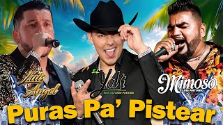 Puras Para Pistear - Luis Angel "El Flaco", El Yaki, EL Mimoso 🍻 Banda Mix