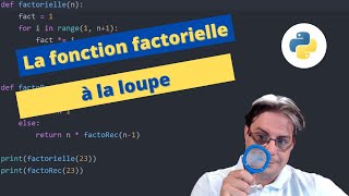 Algorithme à la loupe : la fonction factorielle