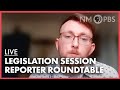 LIVE NOW: 2022 Legislative Session Reporter Roundtable (YNMG)