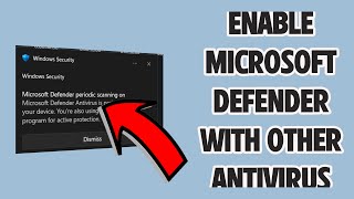 How To Enable Microsoft Defender with Other Antivirus. #WindowsDefender #WindowsSecurity #Antivirus