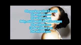 Alicia Keys - Die Without You (Lyrics)