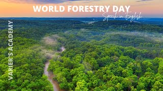 World Forestry Day 2023| Speech in English|  21st March forestry dayVarier's Academy