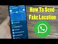How To Send Fake Location On WhatsApp (Android Samsung)