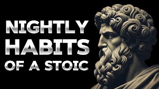 10 STOIC THINGS YOU SHOULD DO EVERY NIGHT (Stoicism by Marcus Aurelius | Stoic Routine)