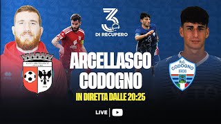 ECCELLENZA - GIRONE B | ARCELLASCO - CODOGNO | LIVE - 3 di recupero