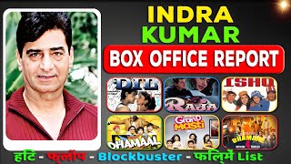 Indra Kumar Hits and Flops All Movies Box Office Collection all Films Name & Verdict List 2023