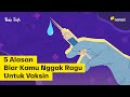 5 Alasan Biar Kamu Nggak Ragu untuk Vaksin | Buka Data