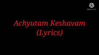 Bhajan: Achyutam Keshavam Krishna Damodaram (Lyrics)