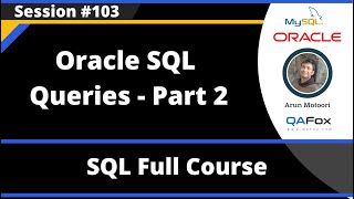 SQL - Part 103 - Oracle SQL Queries (Part 2)