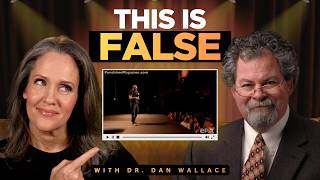 Top Bible Scholar Debunks TikTok Bible Myths | Dr. Dan Wallace