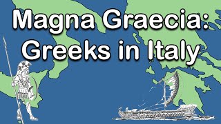 Magna Graecia: Italian Greeks? (Greek Colonization)