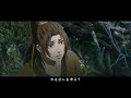 【eng】魔道祖师之梦中上羡13集 蓝忘机怎么可能打他一巴掌 两人站着未动 但船可是自己在随水流着 蓝忘机再抬头时 眼前的场景的确是让他失去了该有的冷静。