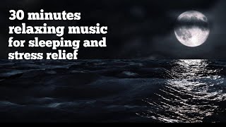 relaxing music for sleeping and stress relief