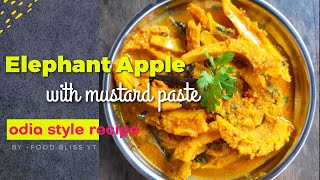 ଖଟା ମିଠା ଓଉ ବେସର||Elephant apple with mustard paste odia style with tangy, spicy🌶\u0026 sweet taste🤤