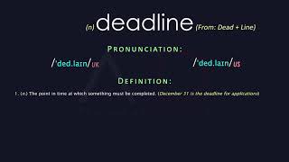 Deadline Meaning And Pronunciation | Audio Dictionary