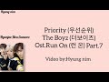 Priority (우선순위) - The Boyz (더보이즈) Ost.Run On (런 온) Part.7 Han/Rom/Ind Lirik terjemahan