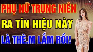 Phụ Nữ Trung Niên Mà Ra Tín Hiệu Này Là Đang Muốn Lắm Rồi! | REPLAY