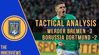 Bremen's Pressing SHUT DOWN Dortmund | Werder Bremen vs Borussia Dortmund 3-2 | Tactical Analysis