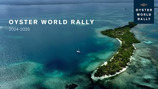 Oyster World Rally 2024- 25 | Oyster Yachts