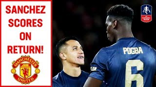 Sanchez Scores on Return to Arsenal | Arsenal v Manchester United | Emirates FA Cup 2018/19