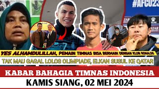 🔴 Berita Timnas Hari Ini - Kamis Siang 02 Mei 2024 - Berita Timnas Indonesia Terbaru